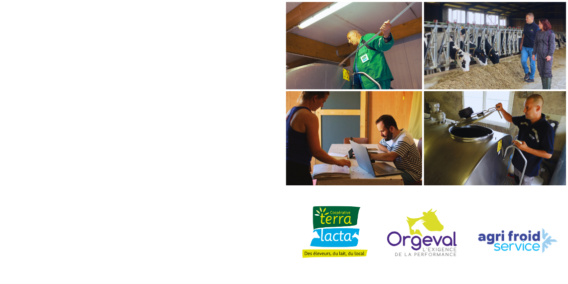 ACCOMPAGNER nos producteurs de lait